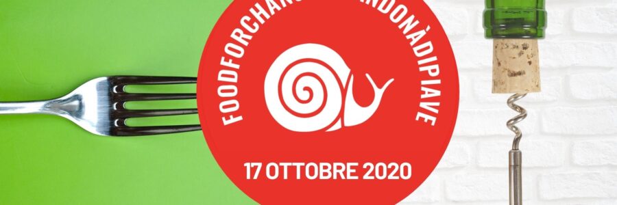 17 ottobre 2020, nuova data per Food for Change San Donà di Piave